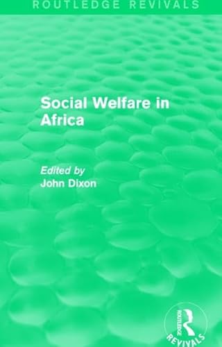Beispielbild fr Social Welfare in Africa (Routledge Revivals: Comparative Social Welfare) zum Verkauf von Chiron Media