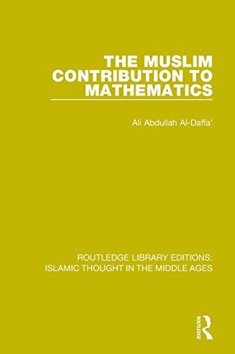 Beispielbild fr The Muslim Contribution to Mathematics zum Verkauf von Blackwell's