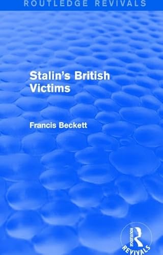 Stock image for Stalin's British Victims (Routledge Revivals) for sale by Chiron Media