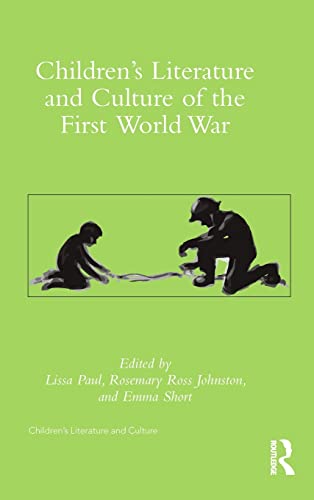 Beispielbild fr Children's Literature and Culture of the First World War zum Verkauf von Asano Bookshop