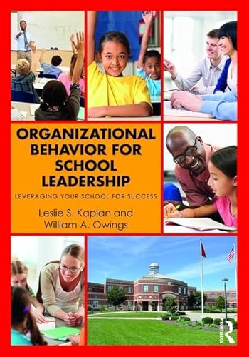 Beispielbild fr Organizational Behavior for School Leadership: Leveraging Your School for Success zum Verkauf von Book Deals