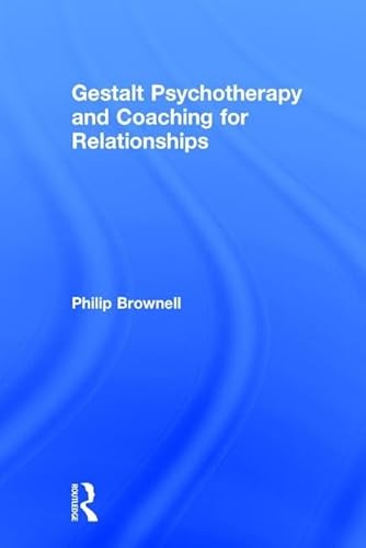 Imagen de archivo de Gestalt Psychotherapy and Coaching for Relationships a la venta por Chiron Media