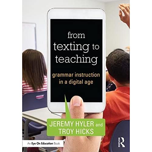 Stock image for From Texting to Teaching for sale by Blackwell's