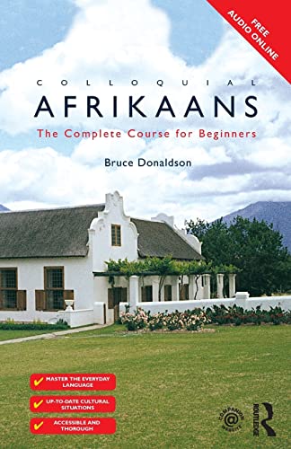 Imagen de archivo de Colloquial Afrikaans: The Complete Course for Beginners (Colloquial Series (Book Only)) a la venta por HPB-Red