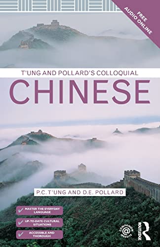 Stock image for T'ung & Pollard's Colloquial Chinese (The Colloquial Series) for sale by Chiron Media