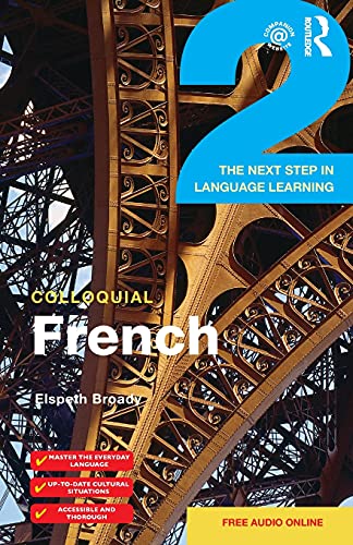 Beispielbild fr Colloquial French 2: The Next step in Language Learning zum Verkauf von Blackwell's