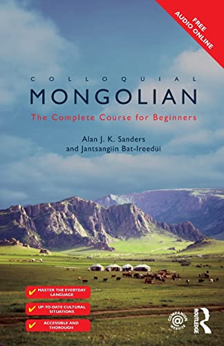 Stock image for Colloquial Mongolian: The Complete Course For Beginners (Colloquial Series (Book Only)) for sale by Chiron Media