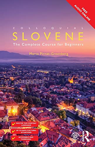 Stock image for Colloquial Slovene: The Complete Course for Beginners (Colloquial Series (Book Only)) (The Colloquial Series) for sale by Chiron Media