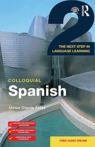 Stock image for Colloquial Spanish 2: The Next Step in Language Learning for sale by Blackwell's
