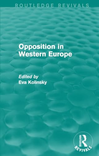 9781138950252: Opposition in Western Europe (Routledge Revivals)