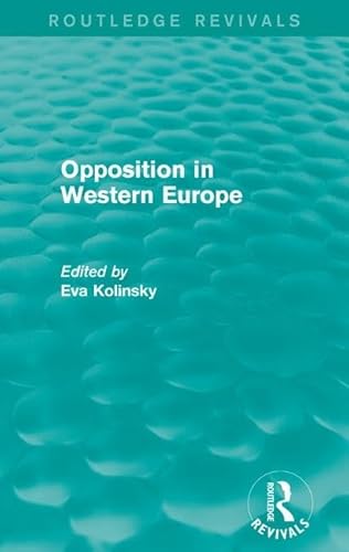 9781138950252: Opposition in Western Europe (Routledge Revivals)