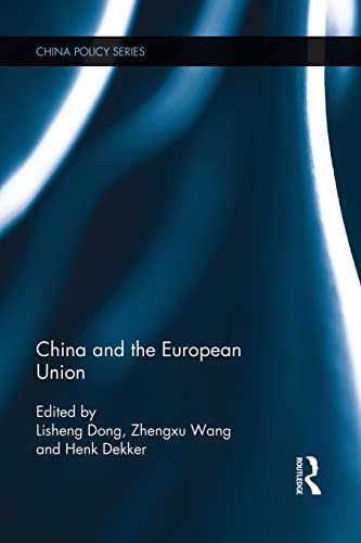 9781138950566: China and the European Union (China Policy Series)