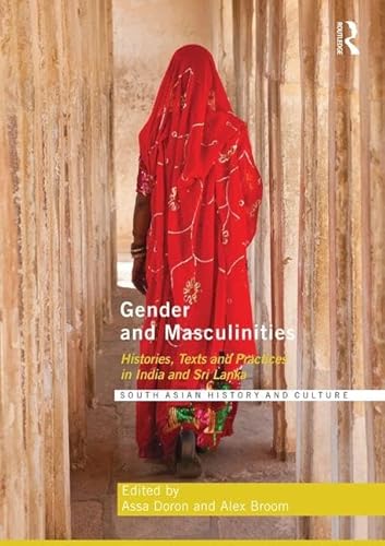 Beispielbild fr Gender and Masculinities (Routledge South Asian History and Culture Series) zum Verkauf von Chiron Media