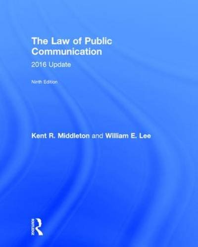 9781138950702: The Law of Public Communication: 2016 Update