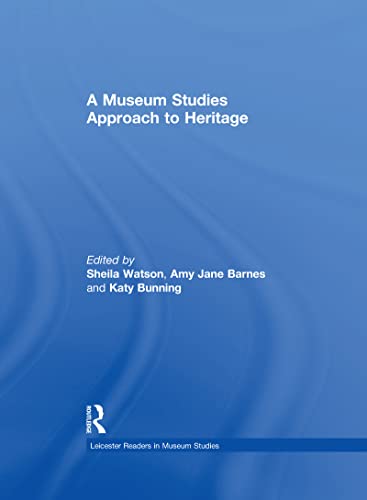 Stock image for A Museums Studies Approach to Heritage for sale by Revaluation Books