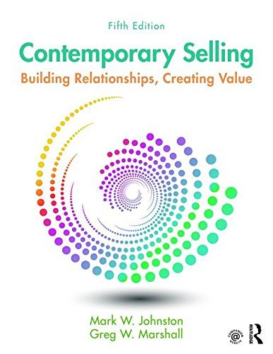 Beispielbild fr Contemporary Selling : Building Relationships, Creating Value zum Verkauf von Better World Books