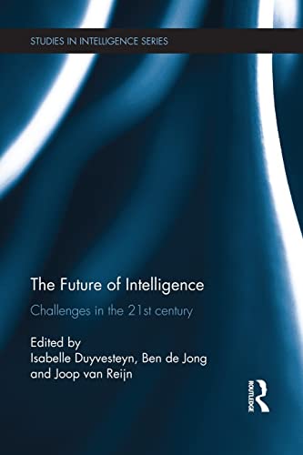 Beispielbild fr The Future of Intelligence (Studies in Intelligence) zum Verkauf von Chiron Media