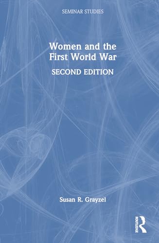 Stock image for Women and the First World War (Hardcover) for sale by Grand Eagle Retail