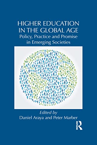 Stock image for Higher Education in the Global Age (Routledge Studies in Emerging Societies) for sale by Chiron Media