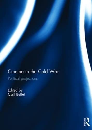 Beispielbild fr Cinema in the Cold War zum Verkauf von Blackwell's