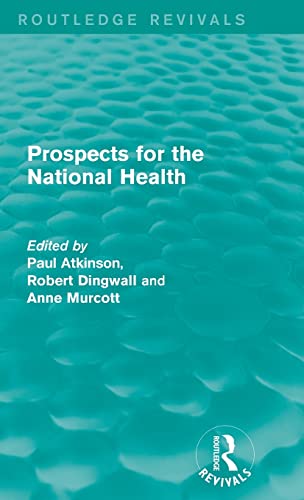 Imagen de archivo de Prospects for the National Health a la venta por THE SAINT BOOKSTORE