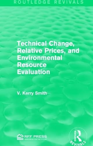 Imagen de archivo de Technical Change, Relative Prices, and Environmental Resource Evaluation a la venta por Chiron Media