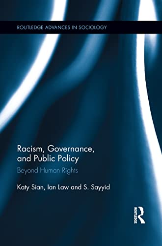 Beispielbild fr Racism, Governance, and Public Policy: Beyond Human Rights zum Verkauf von Blackwell's