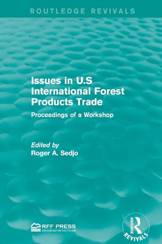 Stock image for Issues in U.S International Forest Products Trade: Proceedings of a Workshop for sale by Chiron Media