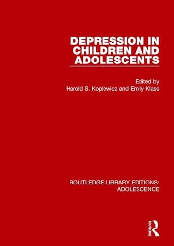 Imagen de archivo de Depression in Children and Adolescents (Routledge Library Editions: Adolescence) a la venta por Chiron Media