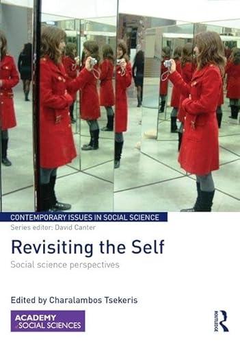 Stock image for Revisiting the Self: Social Science Perspectives (Contemporary Issues in Social Science) for sale by Chiron Media