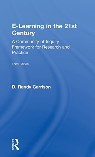 Imagen de archivo de E-Learning in the 21st Century: A Community of Inquiry Framework for Research and Practice a la venta por Big River Books