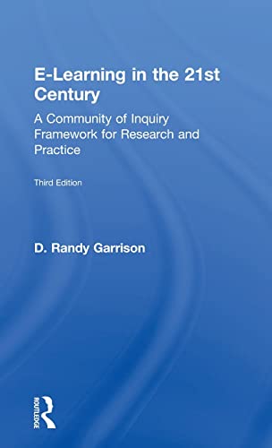 Stock image for E-Learning in the 21st Century: A Community of Inquiry Framework for Research and Practice for sale by Big River Books