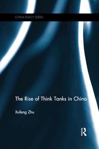 Stock image for The Rise of Think Tanks in China for sale by Blackwell's