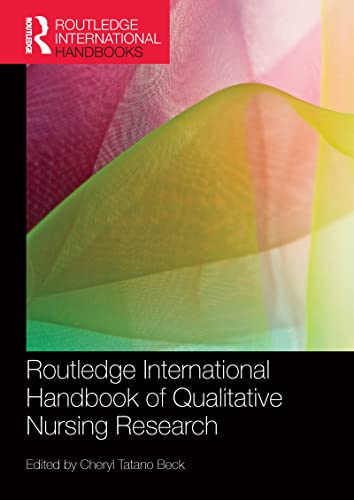 9781138955233: Routledge International Handbook of Qualitative Nursing Research (Routledge International Handbooks)