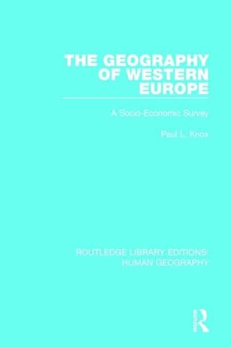 Beispielbild fr The Geography of Western Europe zum Verkauf von Blackwell's