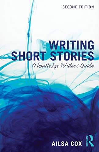 Beispielbild fr Writing Short Stories: A Routledge Writer's Guide zum Verkauf von Blackwell's
