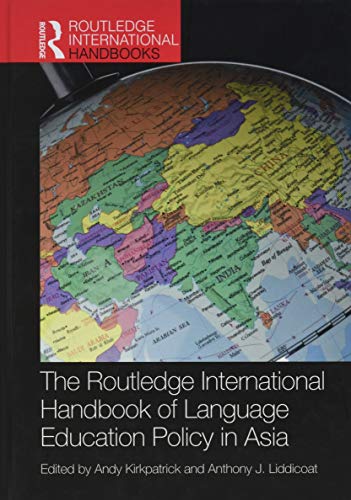 Stock image for The Routledge International Handbook of Language Education Policy in Asia (Routledge International Handbooks) for sale by Chiron Media