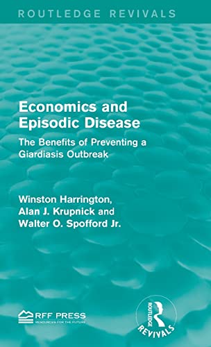 Stock image for Economics and Episodic Disease: The Benefits of Preventing a Giardiasis Outbreak (Routledge Revivals) for sale by Lucky's Textbooks