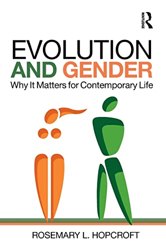 Stock image for Evolution and Gender: Why It Matters for Contemporary Life for sale by Blackwell's