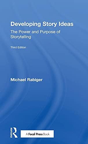 9781138956247: Developing Story Ideas: The Power and Purpose of Storytelling