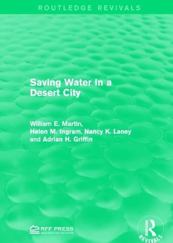 Imagen de archivo de Saving Water in a Desert City a la venta por Blackwell's