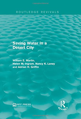 9781138956292: Saving Water in a Desert City (Routledge Revivals)