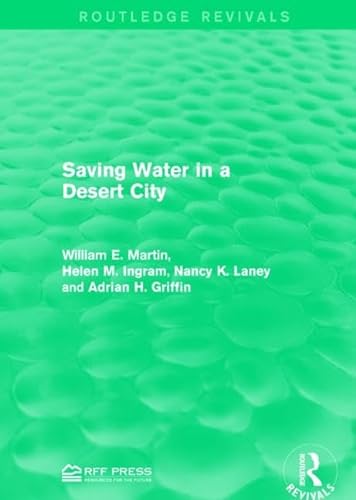 Stock image for Saving Water in a Desert City for sale by Blackwell's