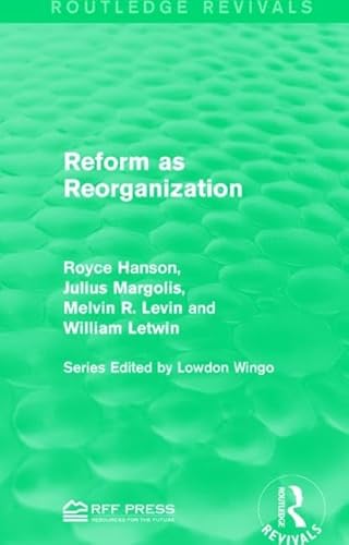 Beispielbild fr Reform as Reorganization zum Verkauf von Blackwell's