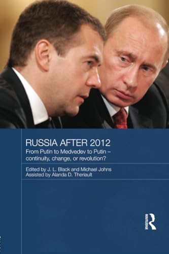 Stock image for Russia after 2012 (Routledge Contemporary Russia and Eastern Europe Series) for sale by Chiron Media