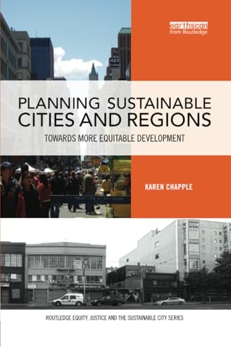 Beispielbild fr Planning Sustainable Cities and Regions: Towards More Equitable Development (Routledge Equity, Justice and the Sustainable City series) zum Verkauf von WorldofBooks