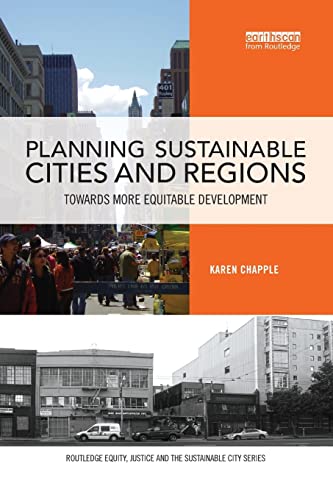 Imagen de archivo de Planning Sustainable Cities and Regions (Routledge Equity, Justice and the Sustainable City series) a la venta por Chiron Media