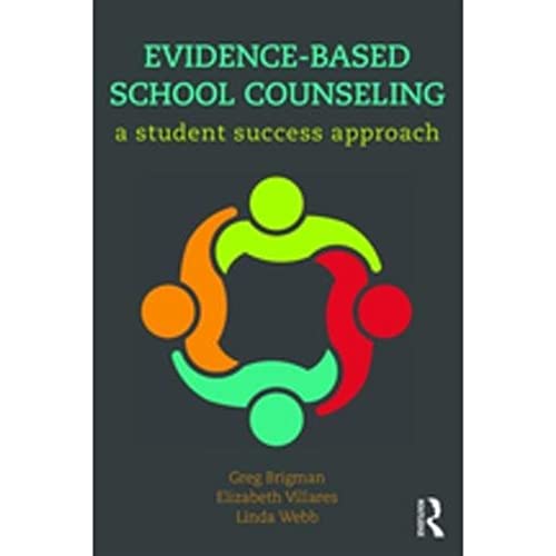 Stock image for Evidence-Based School Counseling for sale by Blackwell's
