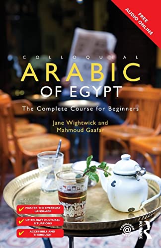 9781138958036: Colloquial Arabic of Egypt: The Complete Course for Beginners (Colloquial Series (Book Only))