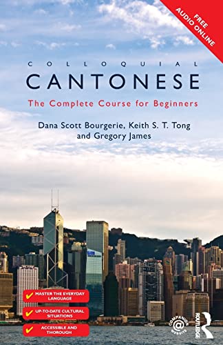 Beispielbild fr Colloquial Cantonese: The Complete Course for Beginners (Colloquial Series) zum Verkauf von Monster Bookshop